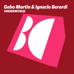 Gabo Martin & Ignacio Berardi - Underworld (Original Mix)