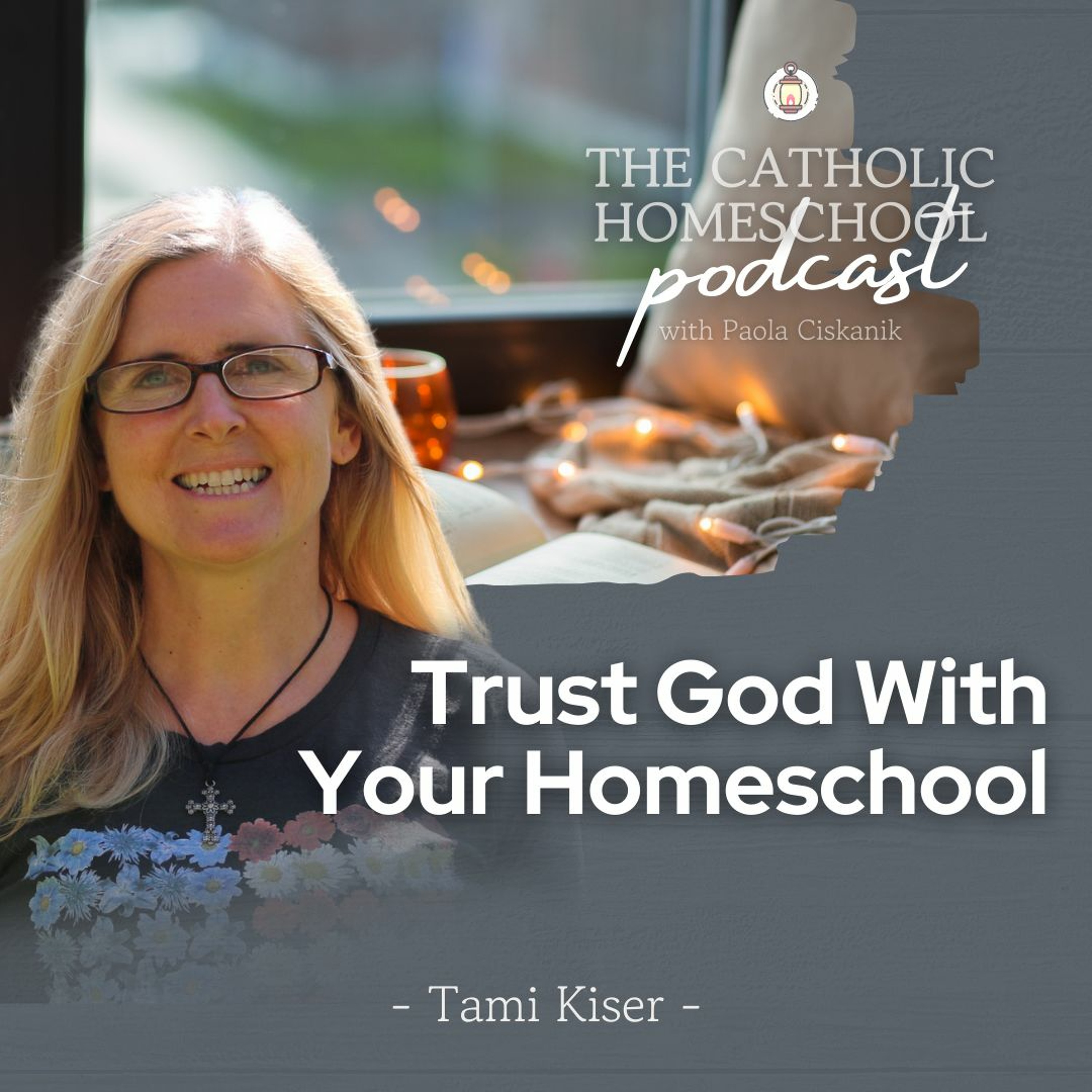 The Catholic Homeschool Podcast