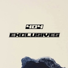 404 Exclusives