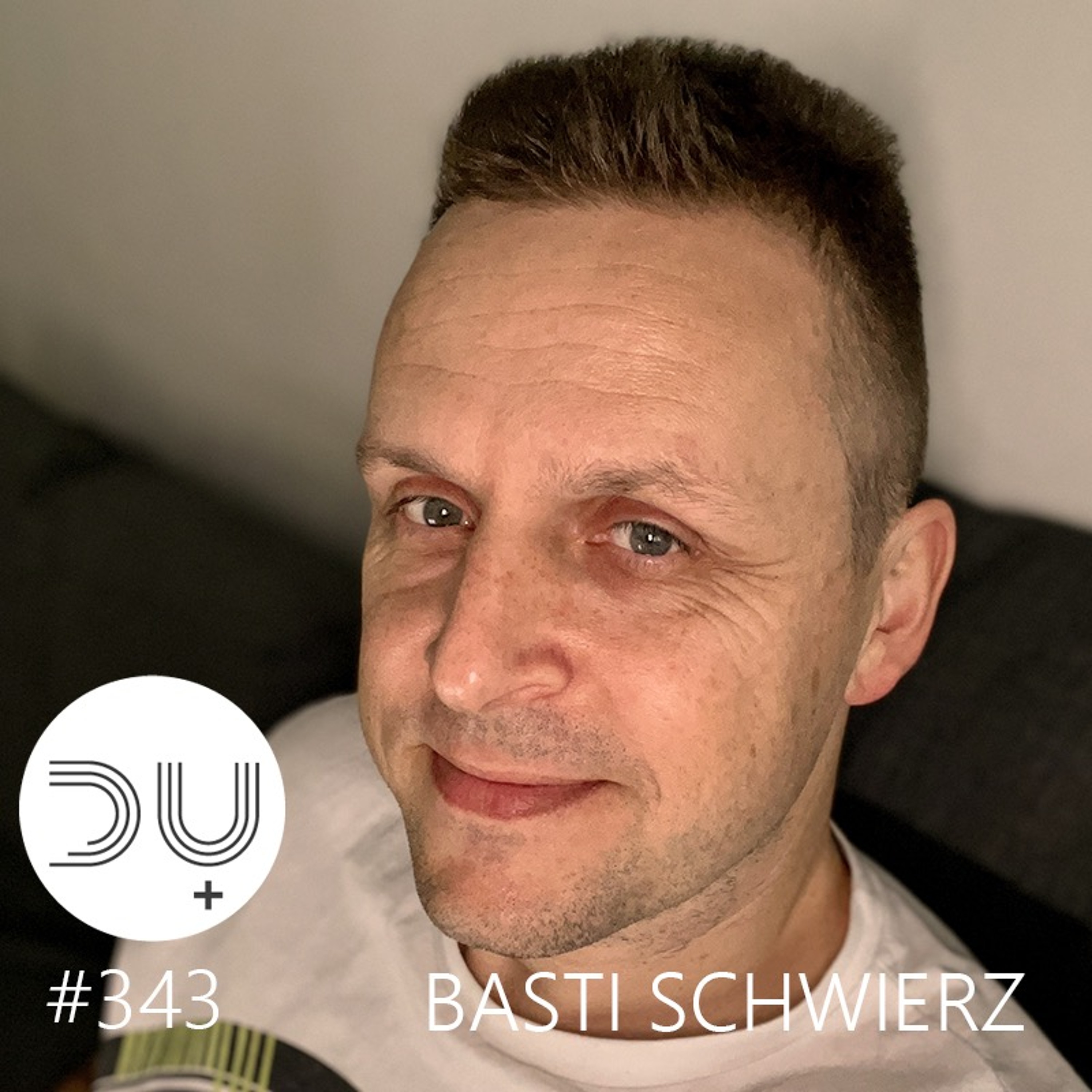 du-und-musik-343-by-basti-schwierz episode artwork