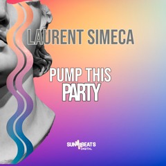Laurent Simeca - Pump This Party