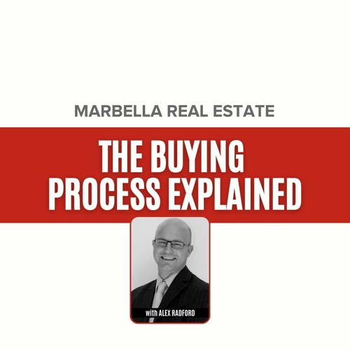 The Buying Process Explained With Alex Radford Of My Lawyer In Spain