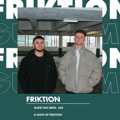 FRIKTION GUEST MIX 018 | LD2