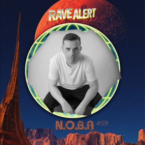 RaveCast59 - N.O.B.A