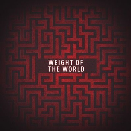 Weight Of The World