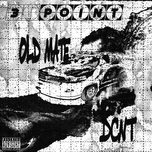 3 Point - OlddMate X DCNt