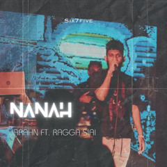 Nanah (feat. Ragga Siai)