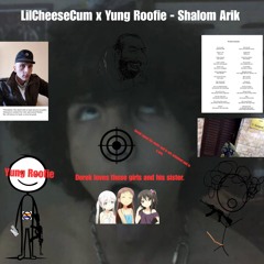 Shalom Arik (feat. Yung Roofie)