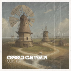 Cobold Chrysalis - Move