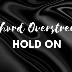 Chord Overstreet - Hold On (cover)