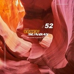 VIBIN SUNDAY 52