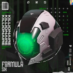 Formula Six - Killionaire