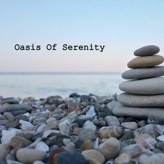 Oasis Of Serenity