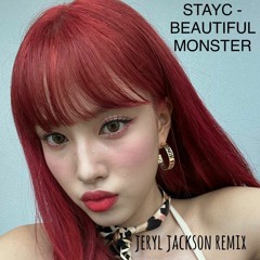 STAYC - BEAUTIFUL MONSTER (Jeryl Jackson Remix)