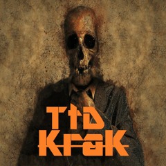 TTD - KraK (Original Mix)