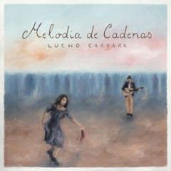 Melodía De Cadenas