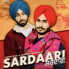 Sardari\Arpan basi&jagdeep ghuman/punjabi darmik song/patiala sahib pagg/dastar/new punjabi song2020