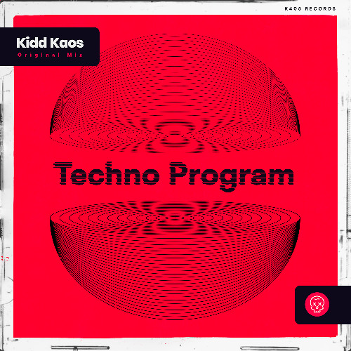 Kidd Kaos - Techno Program [Out Now]