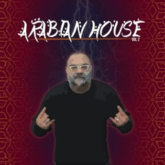 Arabian House Vol.2   -  هاوس بالعربي الجزء الثاني  By SARY