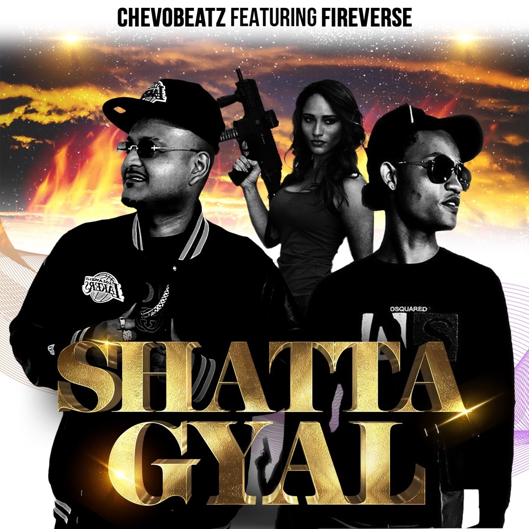 Stream Shatta Gyal (Feat. FireVerse) by ChevoBeatz | Listen online for ...
