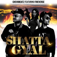 Shatta Gyal (Feat. FireVerse)