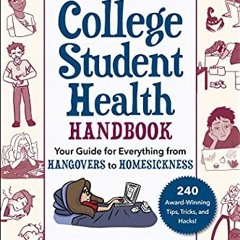 [GET] [PDF EBOOK EPUB KINDLE] The Ultimate College Student Health Handbook: Your Guid