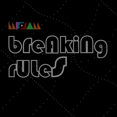 breaking rules (original mix)
