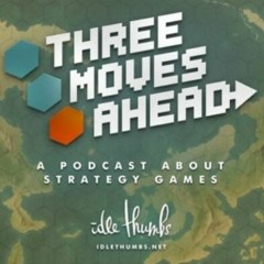 Three Moves Ahead 607 - The Strategy Games of Steam Next Fest 2024