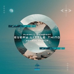 Every Little Thing - Russell Dickerson (3SKIMOS Mashup)