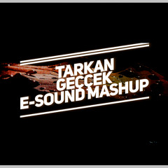 Tarkan - Geccek ( E-Sound Mashup )DOWNLOAD FULL VERSION