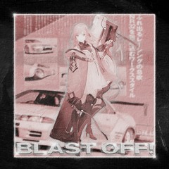 BLAST OFF! (feat. Nateki)[OUT ON ALL PLATFORMS]