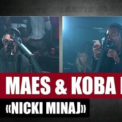 Maes & Koba LaD - Freestyle Nicki Minaj #PlanèteRap