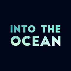 Into The Ocean