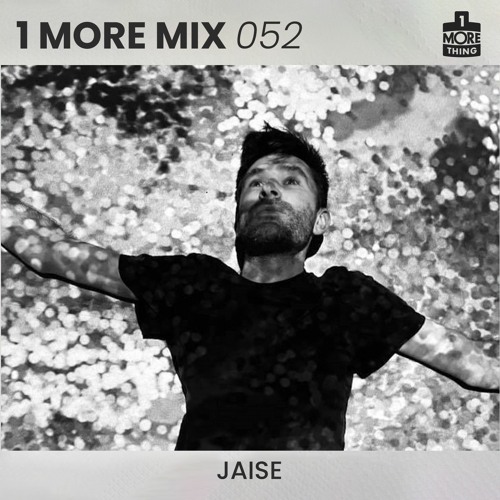 1 More Mix 052 - Jaise