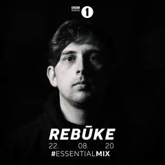 Rebūke BBC Radio 1 Essential Mix