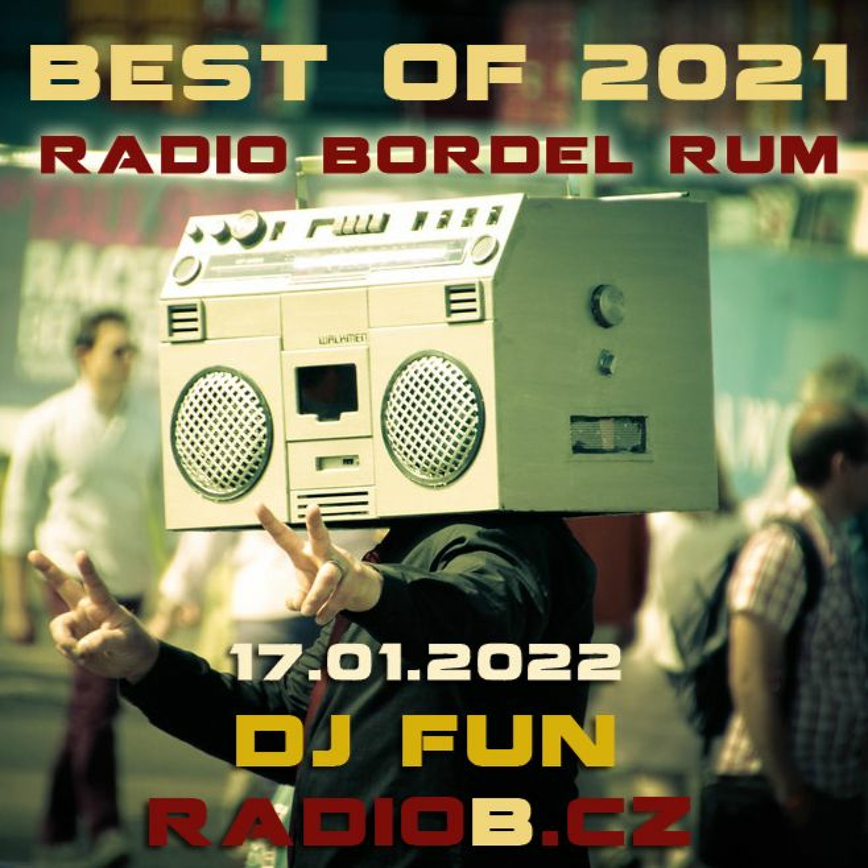Radio B - Best Of Bordel Rum: DJ Fun / 17.01.2022 episode artwork