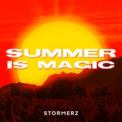Stormerz - Summer Is Magic