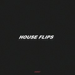 Download all house flips on Bandcamp!