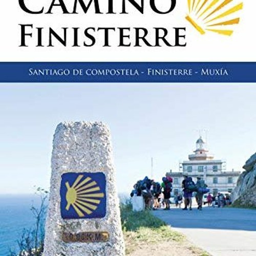 [Get] EBOOK EPUB KINDLE PDF Camino Finisterre: Santiago de Compostela - Finisterre - Muxía by  Anna
