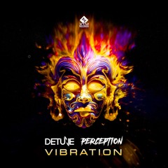 Perception & Detune - Vibration OUT NOW! @X7M RECORDS