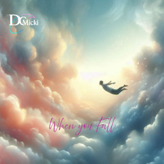 When you Fall