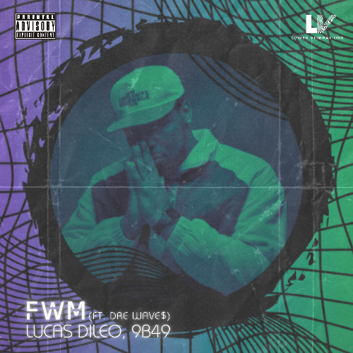 FWM (ft. Dre Wave$)