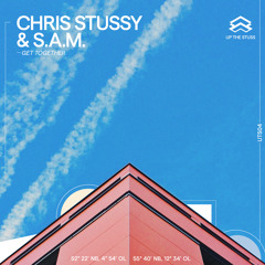 Chris Stussy & S.A.M. - Never Lazy