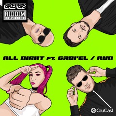 Skepsis & Riddim Commission - All Night (Feat. Gabi'el)
