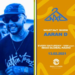 What NxT Show - Week 22 -  Aaran D