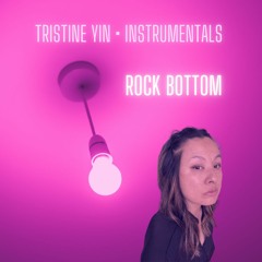 Tristine Yin - Rock Bottom (piano Instrumental)