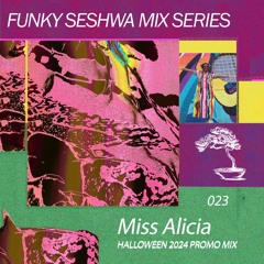 Seshwa Mix Series 023: Miss Alicia Halloween 2024 Promo Mix