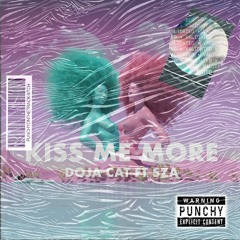 Doja Cat Ft SZA - Kiss Me More (PUNCHY EXTENDED) (Free Download)