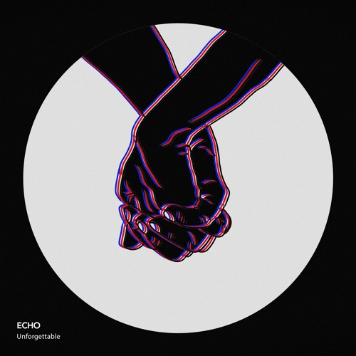 ECHO - Unforgettable