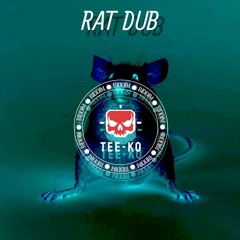 TEE-KO - RAT DUB